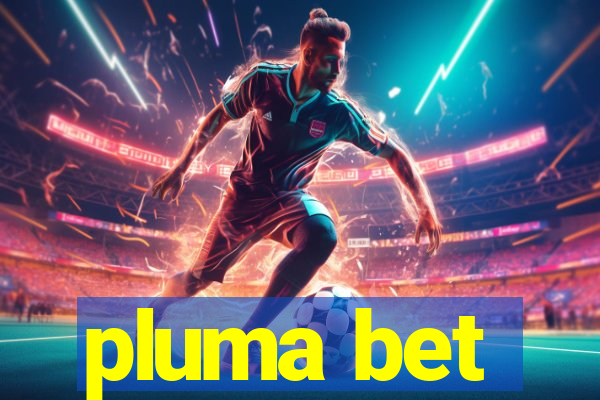 pluma bet